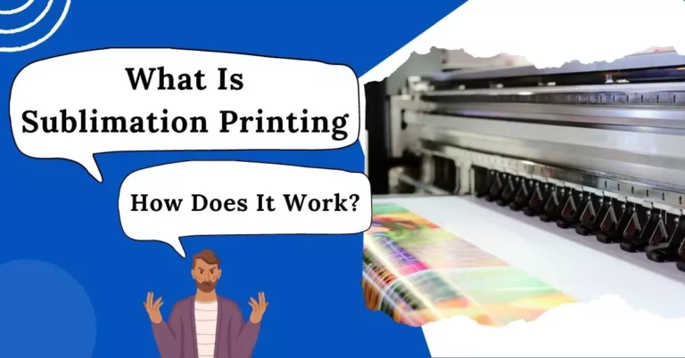 What Is Sublimation Printing