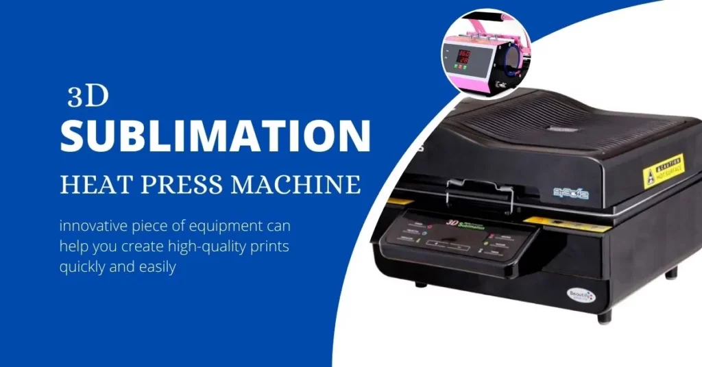 Best 3D Sublimation Heat Press Machine