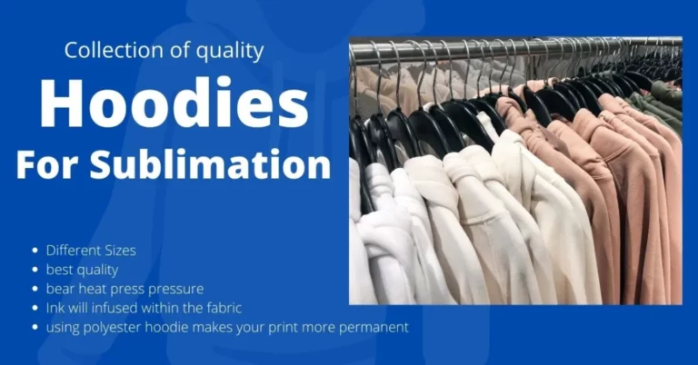 Best Hoodies for Sublimation – Requirements and Process