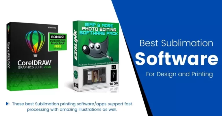 Top 3 Best Sublimation Software For Design and Printing In 2023