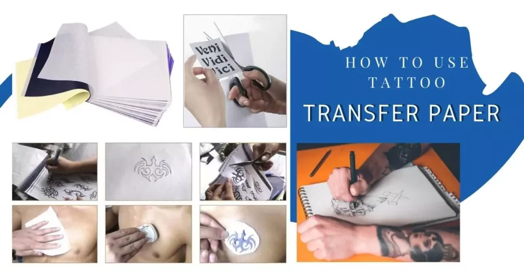 How To Use Tattoo Transfer Paper